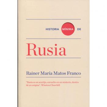 Historia mínima de Rusia - Rainer María Matos Franco