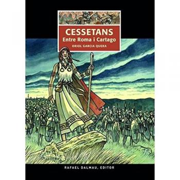 Cessetans: Entre Roma i Cartago: 2 - Oriol Garcia Quera