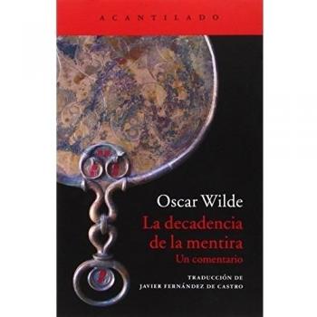 La Decadencia De La Mentira. Un Comentario