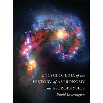 Encyclopedia of the History of Astronomy and Astrophysics