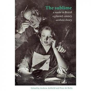 El Sublime: Un Lector en la Teoría Estética Británica del Siglo XVIII