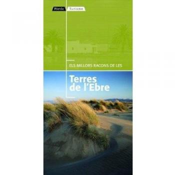 Els millors racons de les Terres de l'Ebre