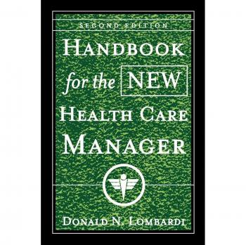 Essential Guide for Emerging Health Care Managers