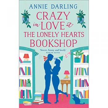 Locos de Amor en la Librería de los Corazones Solitarios: Una Dulce y Divertida Historia de Romance, Perfecta para el Día de San Valentín (Librería de los Corazones Solitarios 3)