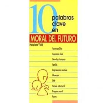 10 palabras Clave. moral del Futuro