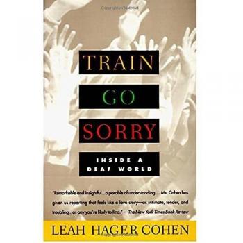 Train Go Sorry: Inside a Deaf World
