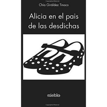 Alicia en el país de las desdichas