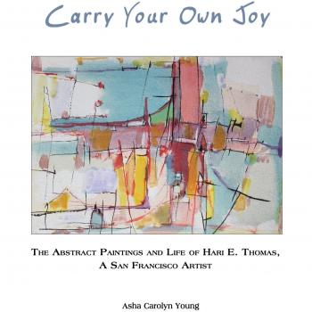 Carry Your Own Joy: Pinturas Abstractas y Vida de Hari E. Thomas, Artista de San Francisco
