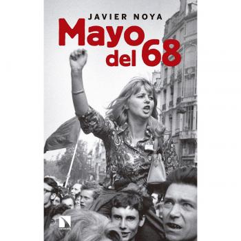 Mayo del 68: Barricadas misteriosas: la izquierda crítica y la actualidad - Noya Miranda, Javier