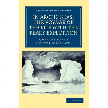 Viaje en Maquinaria: El Viaje del Kite con la Expedición Peary - Transcripción del Diario del Kite (Colección de Biblioteca de Cambridge - Exploración Polar, Tapa Blanda)