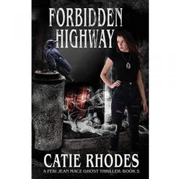 Autopista Prohibida (Thriller Fantasmal de Peri Jean Mace, Band 5)
