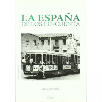España De Los Cincuenta, La