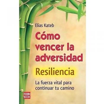 Cómo vencer la adversidad