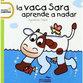 Vaca Sara Aprende A Nadar, La - Agostino Traini