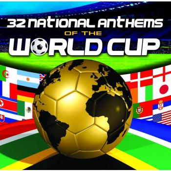32 National Anthems Of The World Cup