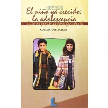 Niño ya crecido, el. La adolescencia