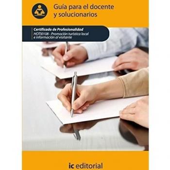Promoción turística local e información al visitante. HOTI0108 - Guía para el docente y solucionarios