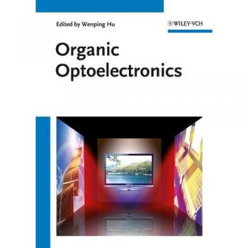 Organic Optoelectronics by John Wiley & Sons, Inc. - Sustainable Light-Emitting Technology
