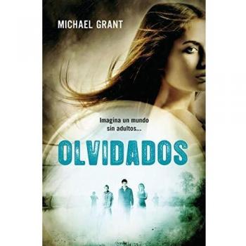 Olvidados - Michael Grant