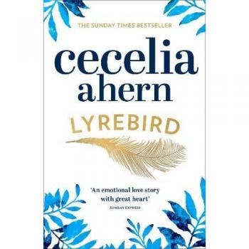 Lyrebird - Novela de Cecilia Ahern, publicación del 15 de mayo de 2025