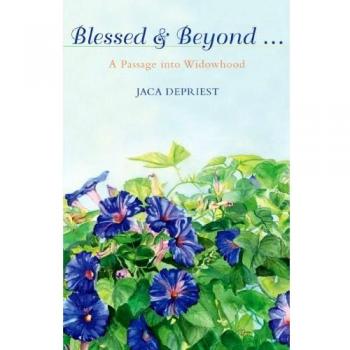 Blessed & Beyond: A Comprehensive Guide to Navigating Widowhood