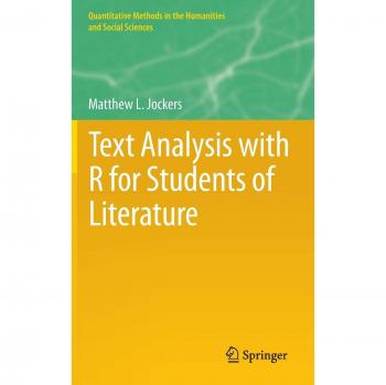 Text Analysis with R for Students of Literature