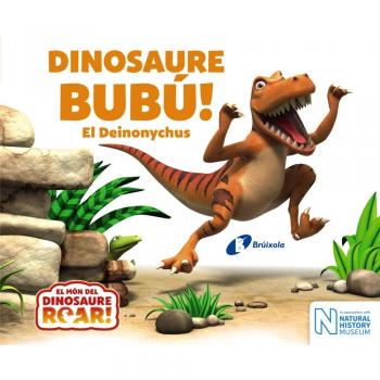 Dinosaure Bubú! El Deinonychus - CURTIS, PETER
