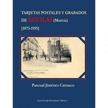 Tarjetas postales y grabados de Águilas