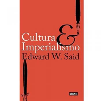Cultura e imperialismo - Said, Edward W.