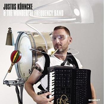 Justus Kohncke and The Wonderful Frequency Band VINYL