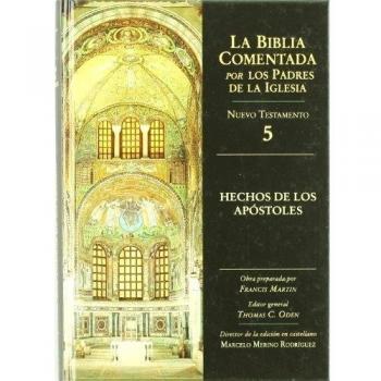 Hechos de Los Apostoles. Biblia Comentad: 5 NT