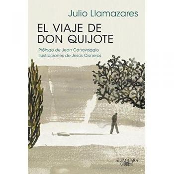 El viaje de don Quijote - Julio Llamazares