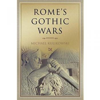 Guerras Góticas de Roma: Desde el Siglo III Hasta Alarico (Conflictos Clave de la Antigüedad Clásica)
