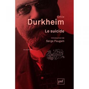 El suicidio: Estudio de sociología con introducción de Serge Paugam