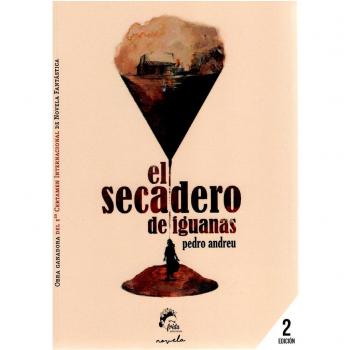 EL SECADERO DE IGUANAS - Pedro Antonio Andreu Lopez