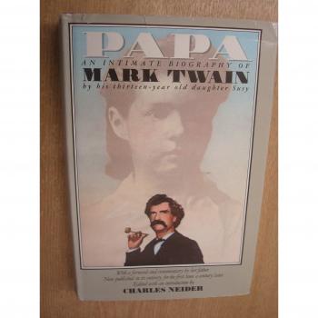Papa An Intimate Biography of Mark Twain