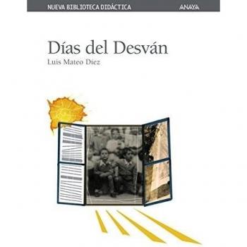Días del Desván - Luis Mateo Diez