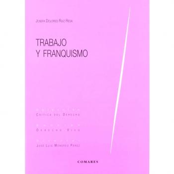 TRABAJO Y FRANQUISMO