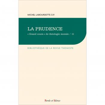 Grand cours de théologie morale: Tome 11, La prudence