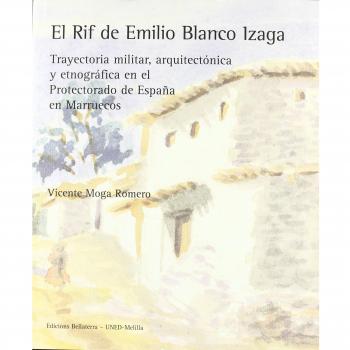 El Rif de Emilio Blanco Izaga