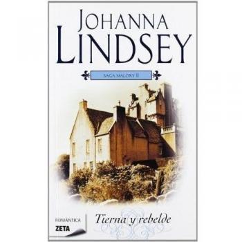 Tierna y rebelde - Johanna Lindsey