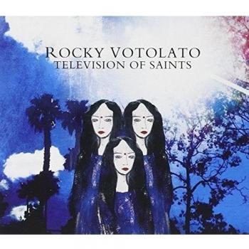 Television of Saints - Rocky Votolato