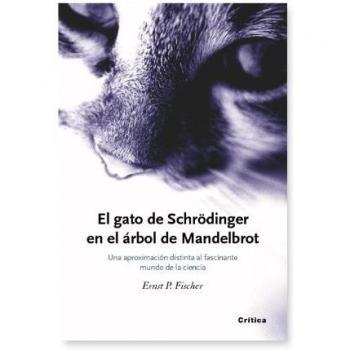 El gato de Schrödinger en el árbol de Mandelbrot: Una aproximación distinta al fascinante mundo de la ciencia