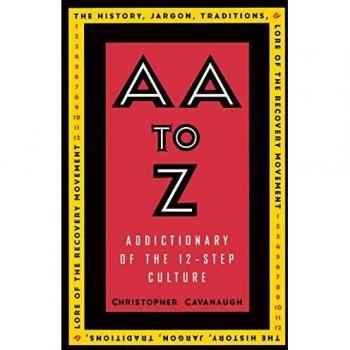 AA to Z: A Comprehensive Guide to 12-Step Culture
