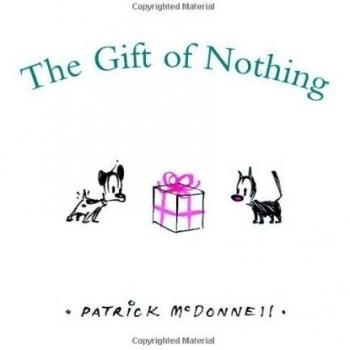 The Gift of Nothing