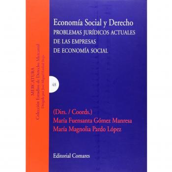 Economía social y derecho. Problemas jurídicos actuales de las empresas de econo