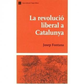 La revolució liberal a Catalunya