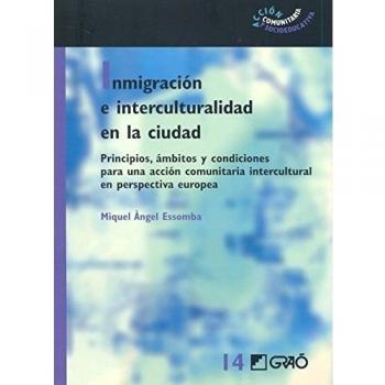 Inmigración e interculturalidad en la ciudad: Principios, ámbitos y condiciones para una accióncomunitaria intercultural en perspectiva europea: 014