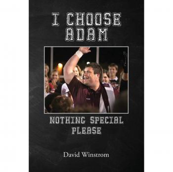 Elijo a Adam: Nada Especial, Por Favor