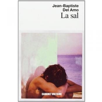 La Sal - Jean-baptiste Del Amo